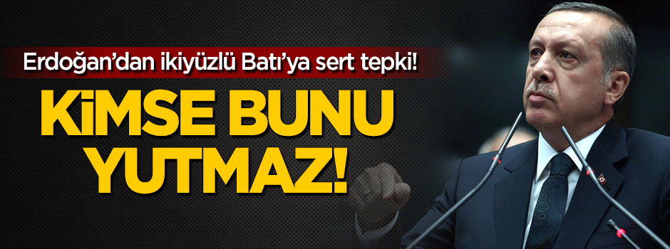 Erdoğan: Kimse bunu yutmaz!
