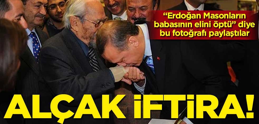 “Erdoğan, masonların babasının elini öptü” deyip bu fotoğrafı paylaştılar… Alçak iftira!