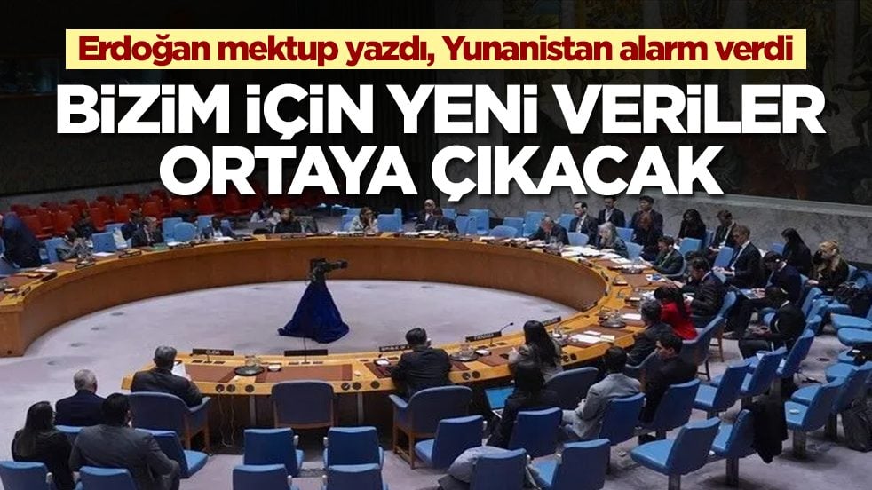Erdoğan mektup yazdı, Yunanistan alarm verdi: Bizim için yeni veriler ortaya çıkacak