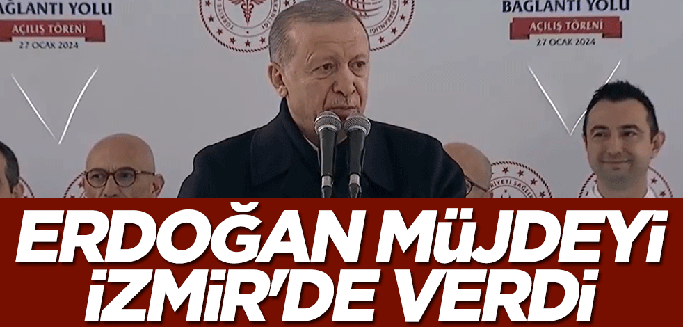 Erdoğan müjdeyi İzmir'de verdi: 35 bin sağlık personeli daha alıyoruz