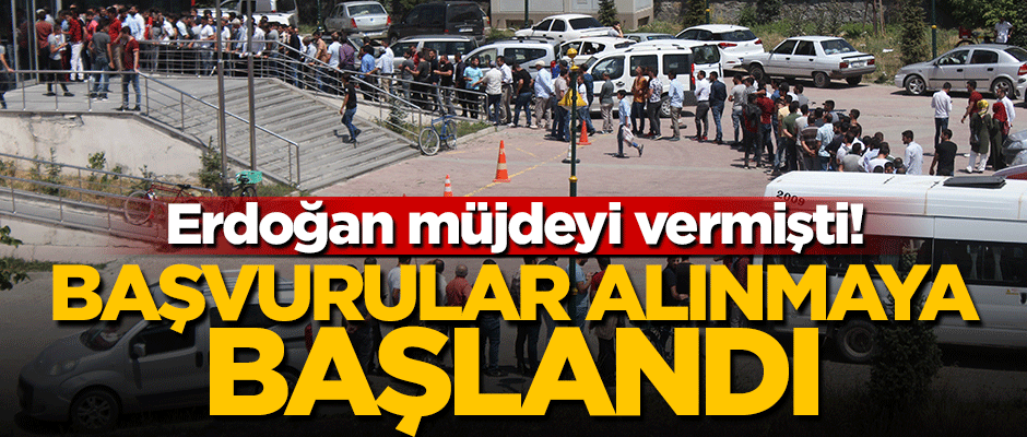 Erdoğan müjdeyi vermişti! İş başvuruları alınmaya başlandı