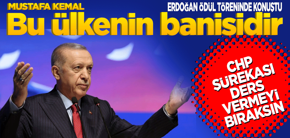 Erdoğan: Mustafa Kemal bu ülkenin banisidir