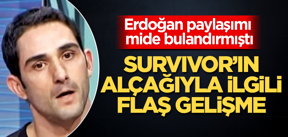 Erdoğan paylaşımı mide bulandırmıştı! Survivor'ın alçağıyla ilgili flaş gelişme