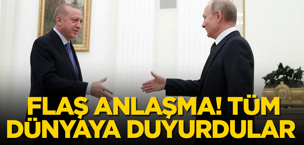 Erdoğan-Putin görüşmesinde flaş anlaşma! Tüm dünyaya duyurdular