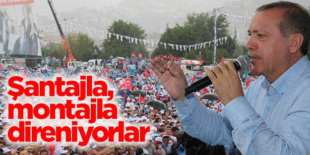 Erdoğan: Şantajla, montajla değişime direniyorlar
