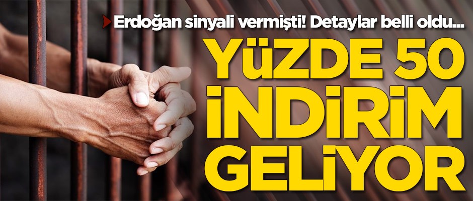 Erdoğan sinyali vermişti: Yüzde 50 indirim geliyor