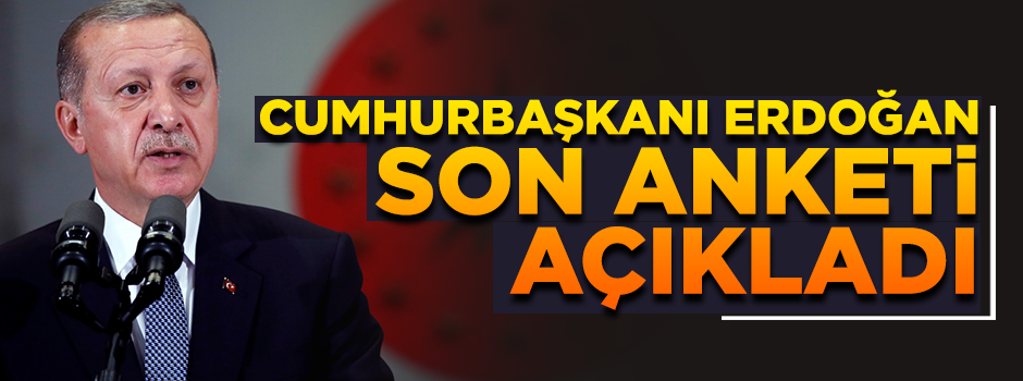 Cumhurbaşkanı Erdoğan canlı yayında son anketi açıkladı