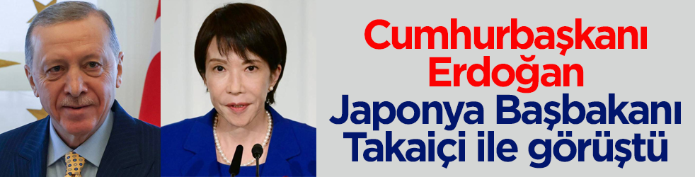 Erdoğan, Takaiçi ile görüştü! Gündemde Türkiye-Japonya ikili ilişkileri ve küresel konular vardı
