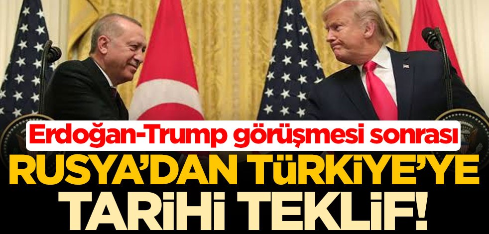 Erdoğan-Trump görüşmesi sonrası Rusya'dan Türkiye'ye tarihi teklif