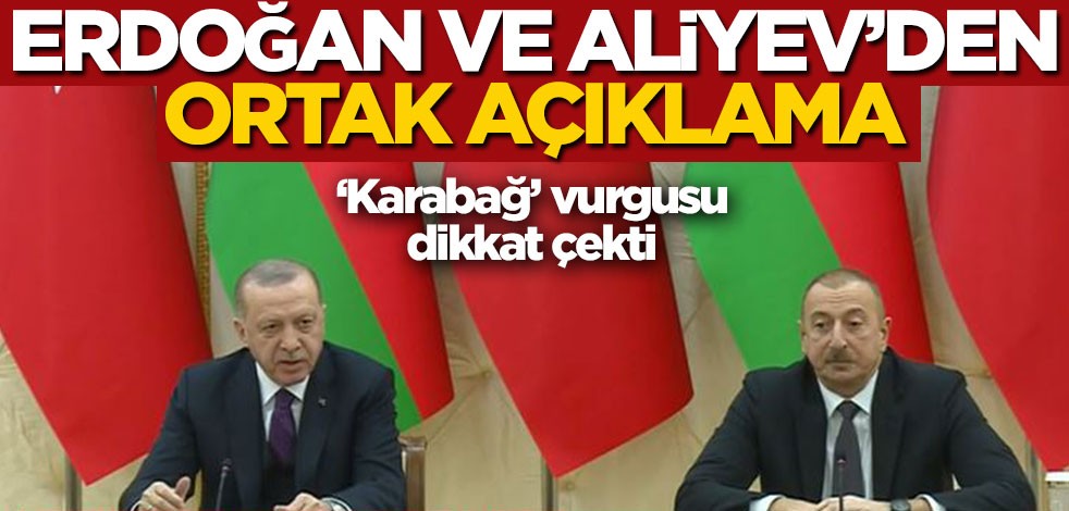 Erdoğan ve Aliyev'den ortak basın toplantısı