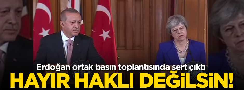 Erdoğan ve May'den ortak basın toplantısı