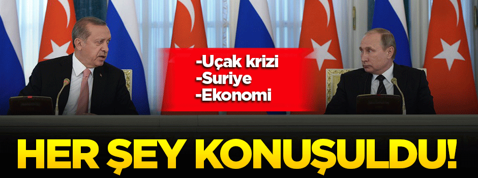 Erdoğan ve Putin soruları cevapladı