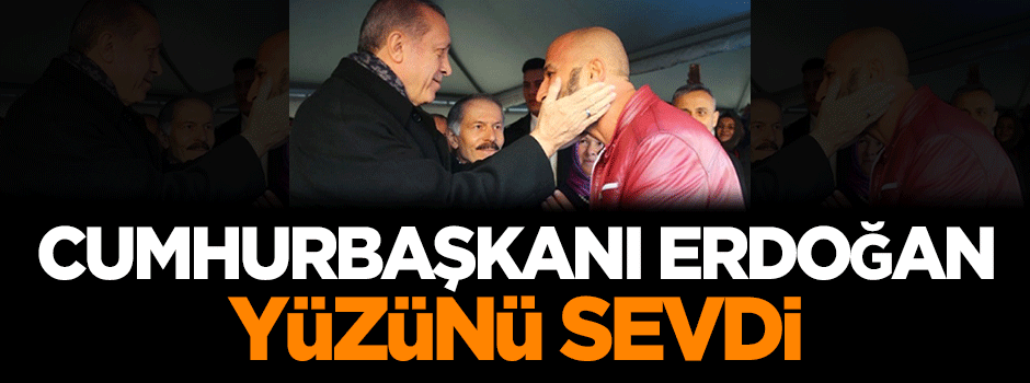 Erdoğan yüzünü sevdi!