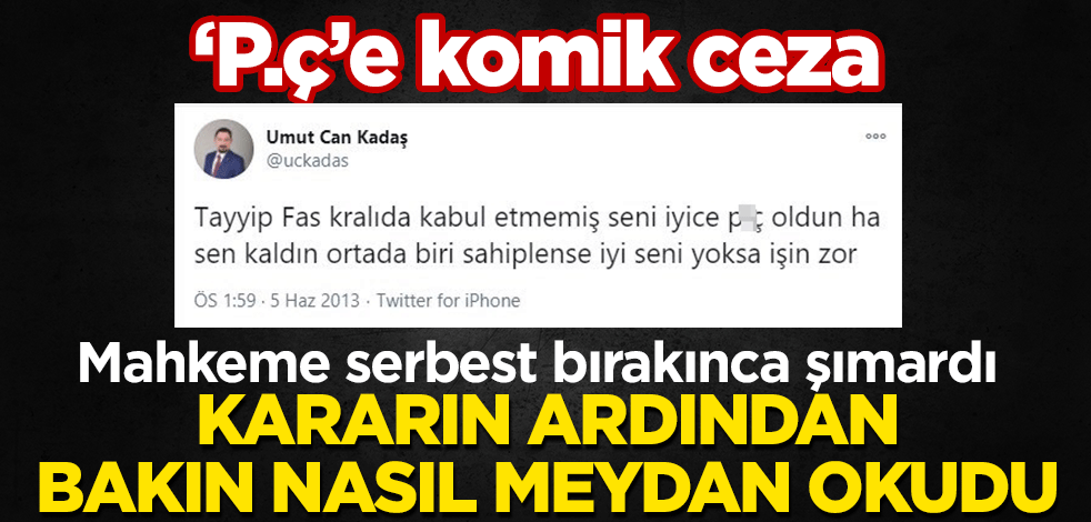 Erdoğan'a hakaret etmişti... "P.ç"e komik ceza: Serbest bırakılan CHP'li başkan kararın ardından meydan okudu