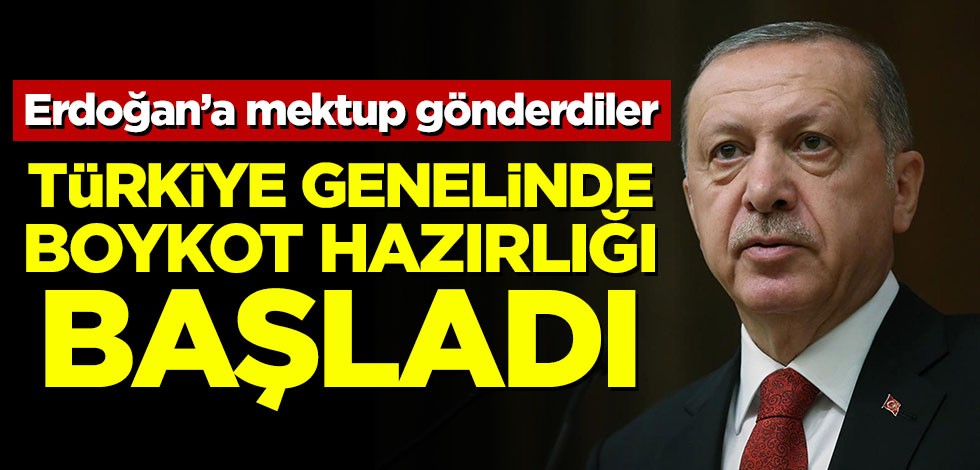 Erdoğan'a mektup gönderdiler! Türkiye genelinde boykot hazırlığı başladı