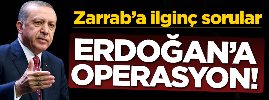 ''Erdoğan'a operasyon'' davası!