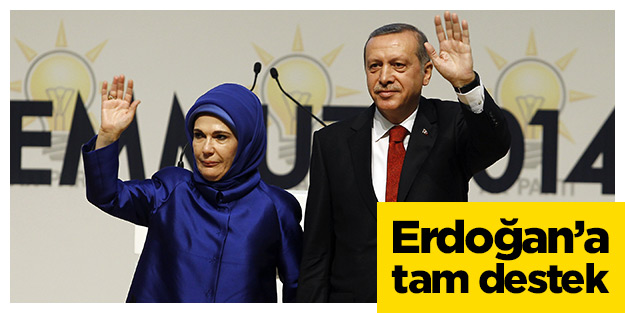 Erdoğan’a tam destek