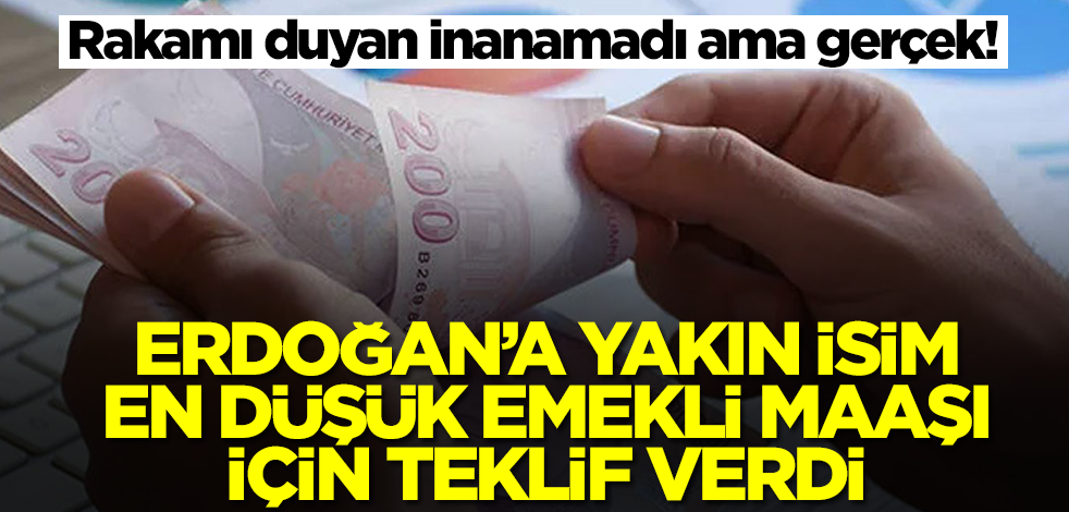 Erdoğan'a yakın isim emekli maaş zamları için teklif verdi: Seyyanen zam ile en düşük emekli maaş bu olmalı