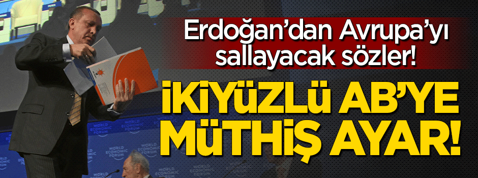 Erdoğan'dan AB'ye sert tepki: Bizdeki 'guguk' mu?