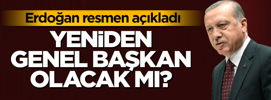 Erdoğan'dan AK Parti'ye üyelik açıklaması
