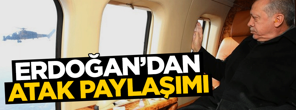 Erdoğan'dan "ATAK" paylaşımı