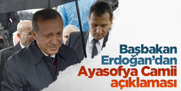 Erdoğan'dan Ayasofya Camii açıklaması