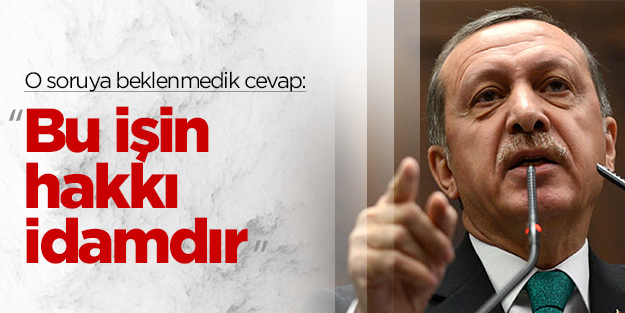 Erdoğan'dan çocuk cinayetleri açıklaması: Bu işin hakkı idamdır