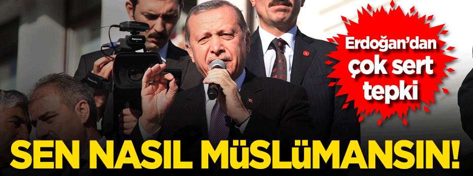 Erdoğan'dan Esed'e çok sert tepki: Sen nasıl Müslümansın?