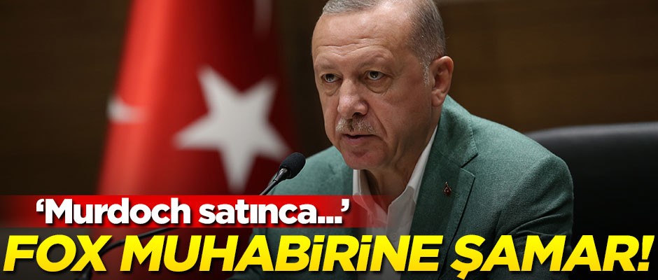 Erdoğan’dan FOX muhabirine şamar! "Murdoch satınca..."