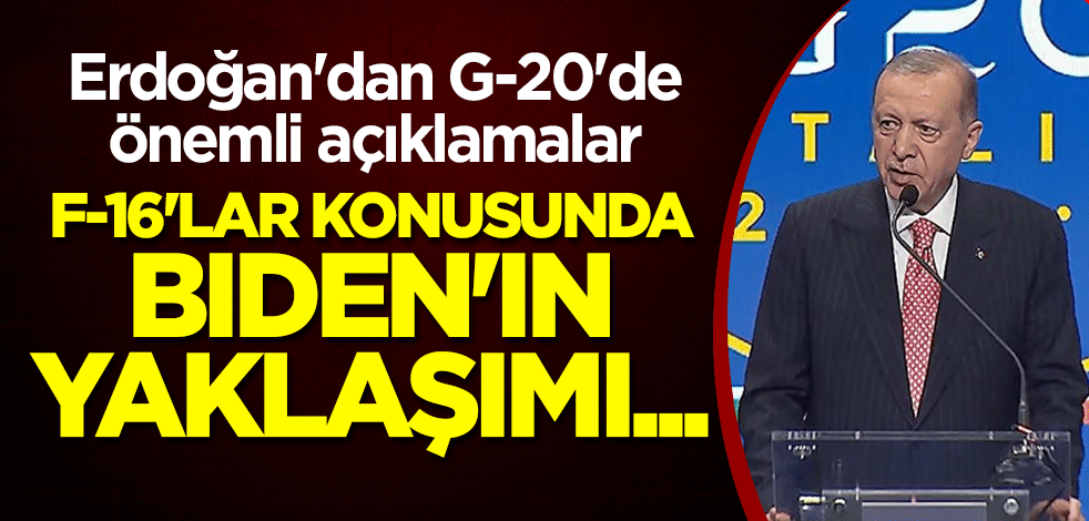 Erdoğan'dan G20'de önemli açıklamalar! "F-16'lar konusunda Biden'ın yaklaşımı..."