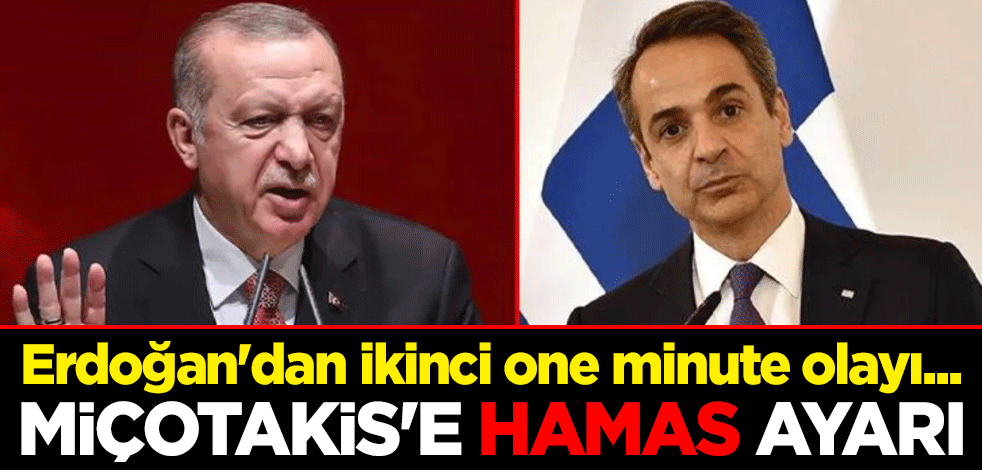 Erdoğan'dan ikinci one minute olayı... Yunanistan Başbakanı Kiryakos Miçotakis'e Hamas ayarı