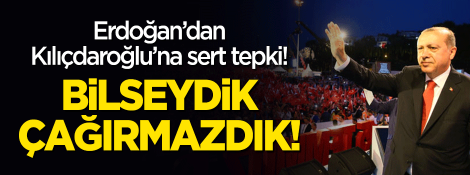 Erdoğan'dan Kılıçdaroğlu'na sert tepki: Bu terbiyesizliktir!