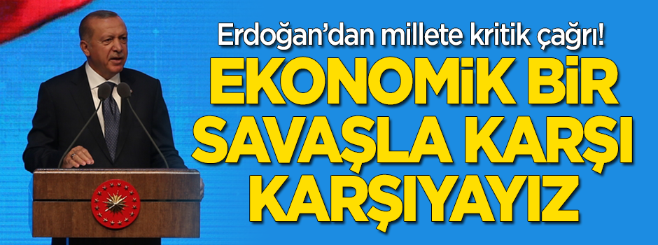 Erdoğan'dan kritik 'dolar' çağrısı