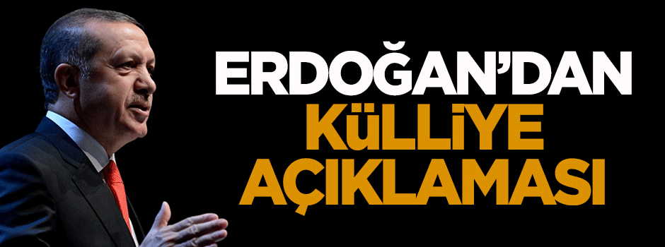 Erdoğan'dan külliye açıklaması