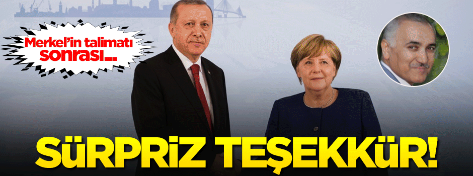 Erdoğan'dan Merkel'e sürpriz teşekkür