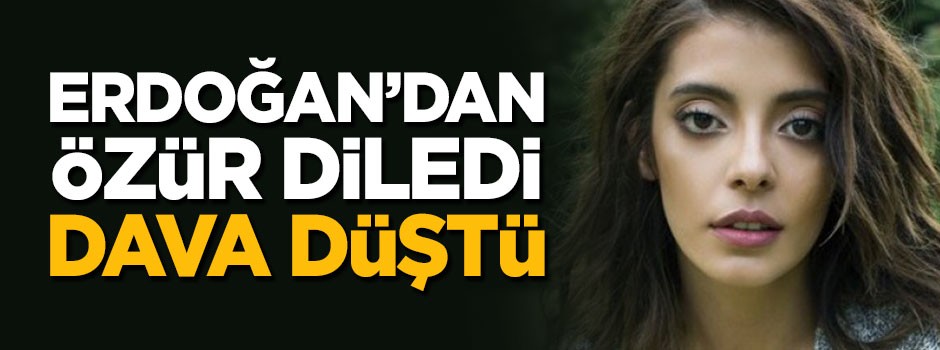 Erdoğan'dan özür diledi, dava düştü
