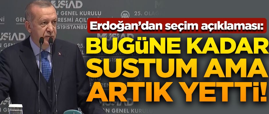 Erdoğan'dan sert sözler! "Bugüne kadar sustum ama artık yetti"