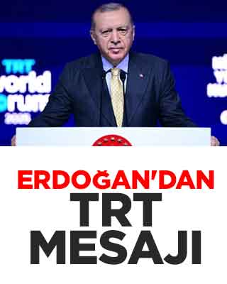 Erdoğan'dan TRT mesajı