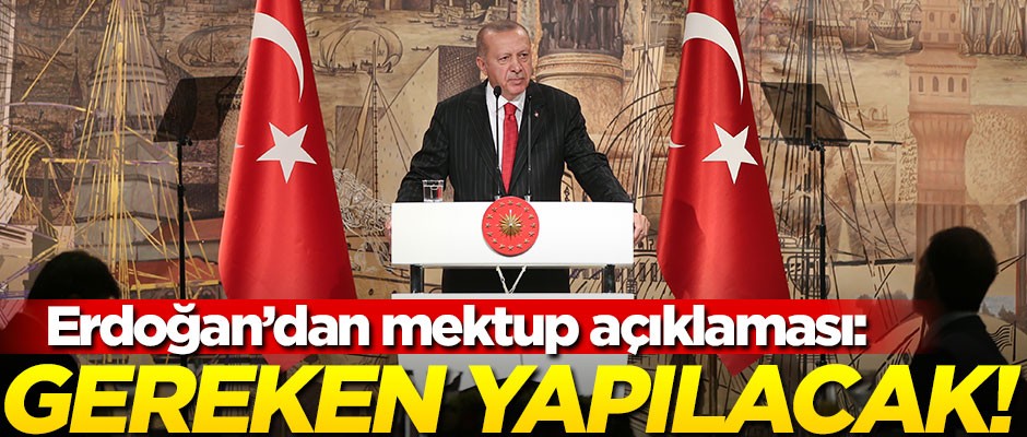 Erdoğan'dan Trump'ın mektubuna dair açıklama!