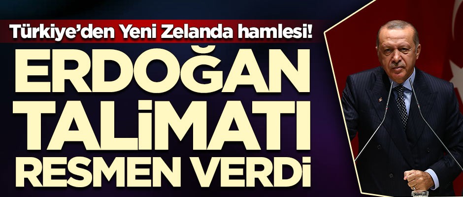 Erdoğan'dan Yeni Zelanda hamlesi!