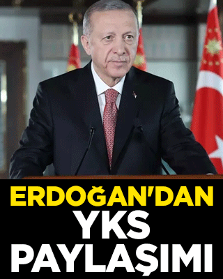 Erdoğan'dan YKS paylaşımı