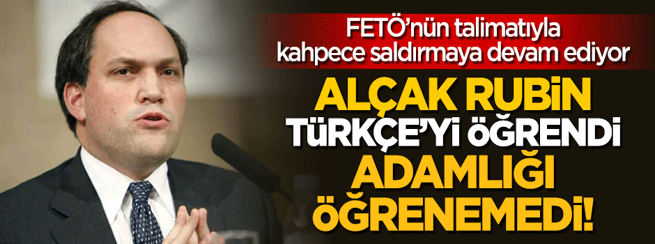 Erdoğan'ı tehdit eden alçak Rubin saldırmaya devam ediyor!