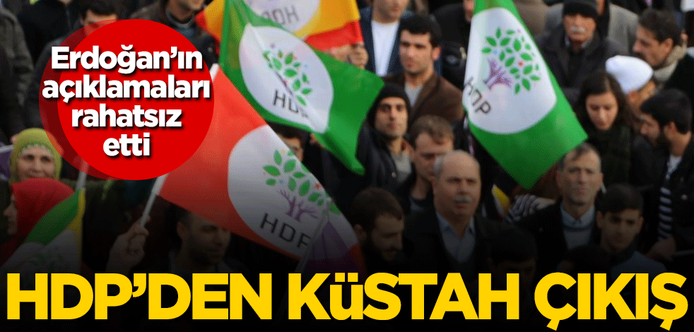 Erdoğan’ın açıklamaları terör sevicileri rahatsız etti! Küstah sözler