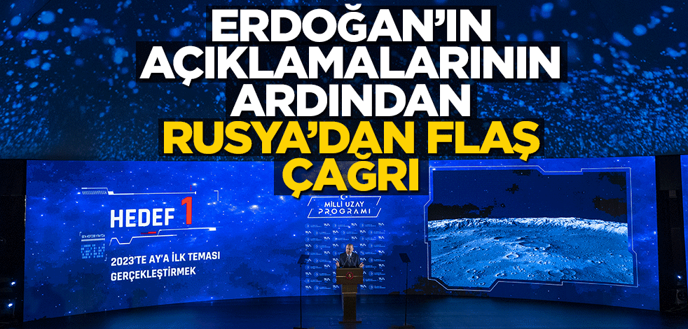 Erdoğan'ın açıklamasından sonra Rusya'dan Türkiye'ye flaş çağrı!