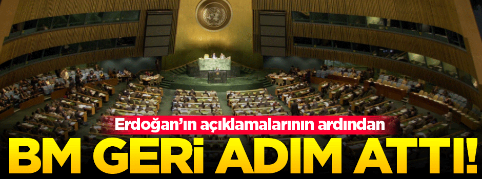 BM Erdoğan'ın açıklamasının ardından geri adım attı
