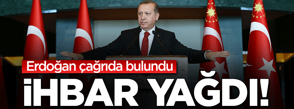 Erdoğan'ın çağrısına halktan büyük destek!