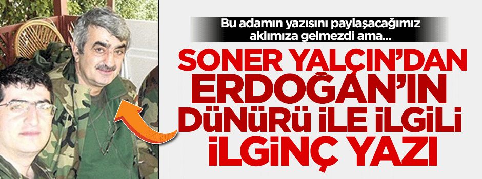 Erdoğan'ın dünürü Özdemir Bayraktar ile ilgili ilginç yazı