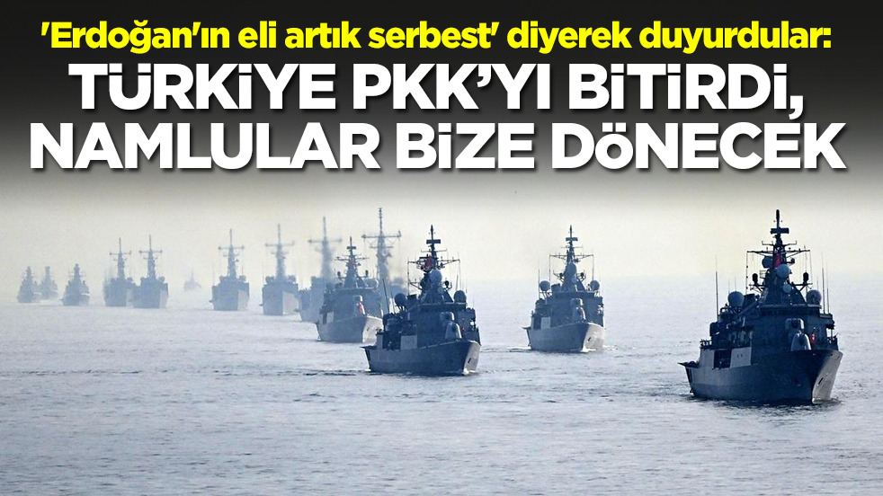 'Erdoğan'ın eli artık serbest' diyerek duyurdular: Türkiye PKK'yı bitirdi namlular bize dönecek