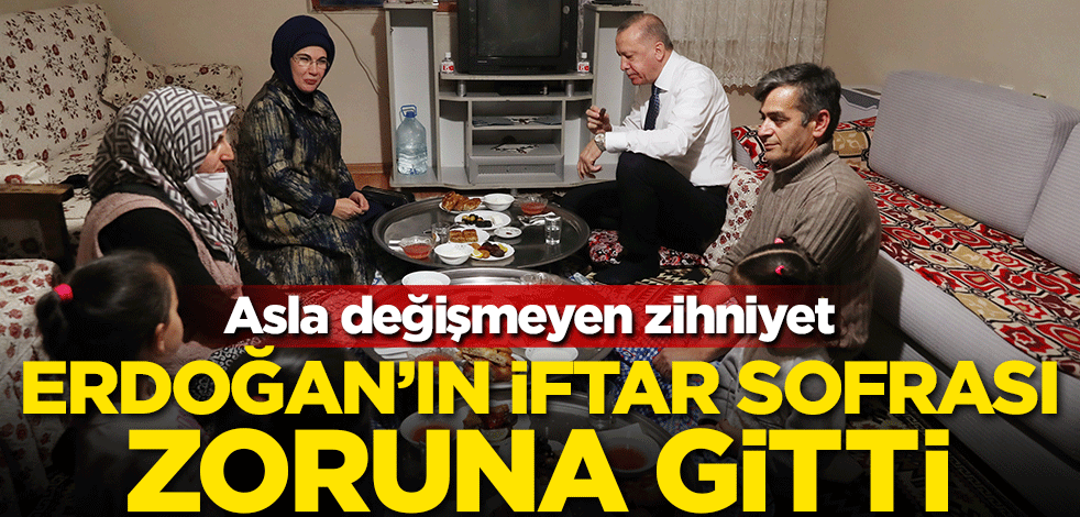 Erdoğan'ın iftar sofrası zoruna gitti! Asla değişmeyen zihniyet