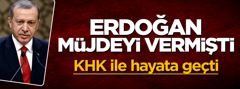 Erdoğan muhtarlara müjdeyi vermişti, resmen başladı